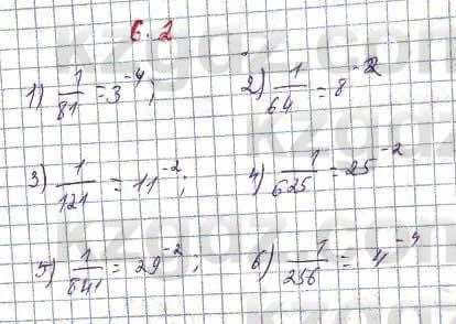 Алгебра Абылкасымова 7 класс 2017  Упражнение 6.2