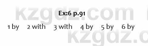 Английский язык Excel for Kazakhstan (Grade 6) Student's book Вирджиниия Эванс 6 класс 2018 Упражнение Ex:6 p.91