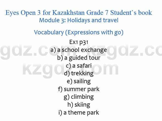 Английский язык Eyes Open 3 for Kazakhstan Grade 7 Student`s book Ben Goldstein 7 класс 2017 Упражнение Ex1 p.31